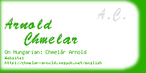 arnold chmelar business card
